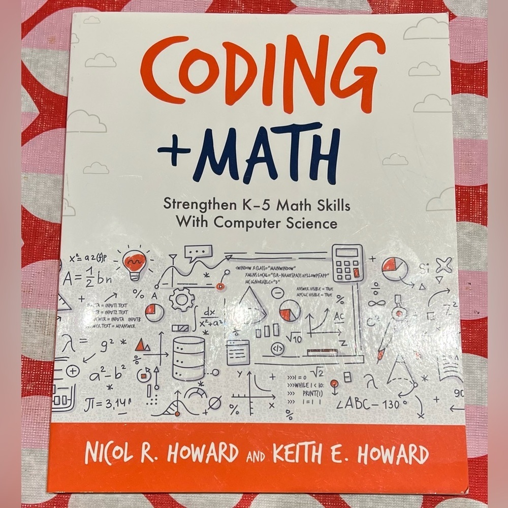 Coding Math by Nicol R. Howard and Keith E. Howard‎